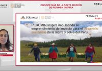 PERUMIN Inspira conecta con emprendedores sociales de diversas partes del país